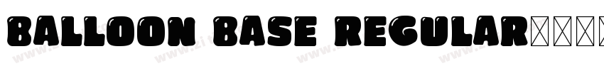 Balloon Base Regular字体转换
